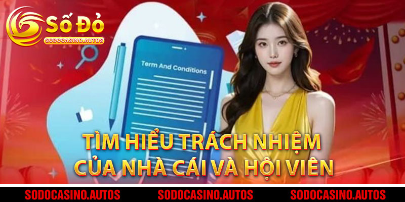 Tìm hiểu trách nhiệm của nhà cái và hội viên